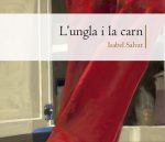 L'UNGLA I LA CARN
