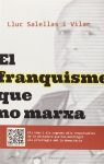 EL FRANQUISME QUE NO MARXA