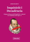 inquisicio-decadencia-jordi-bilbeny-librooks