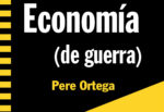 Destacat_EconomiaDeGuerra_POrtega_ok1